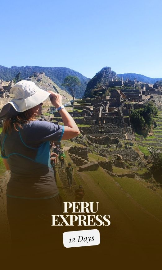 Peru Express - 12 Days Trip