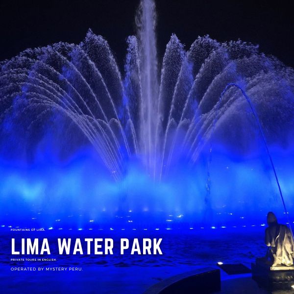 Tour to the Water Park of Lima.