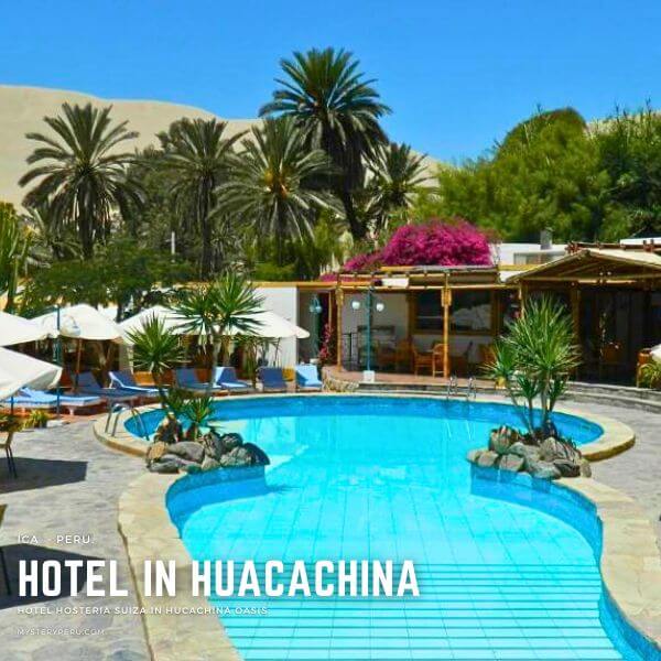 Hotel Hosteria Suiza in Huacachina